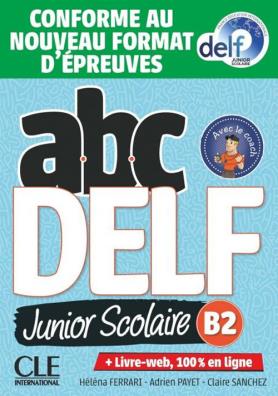 Abc delf junior scolaire n.e. livre + corriges + dvdrom b2