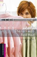 The girl with red hair. oxford bookworms library. livello starter. con cd audio formato mp3. con espansione online