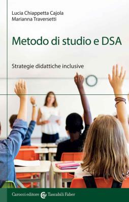 Metodo di studio e dsa strategie didattiche inclusive